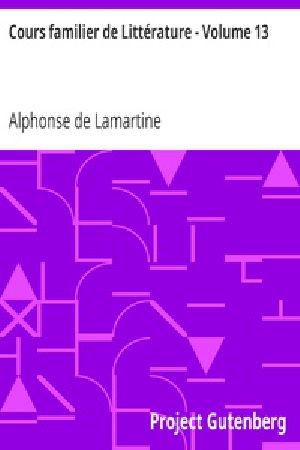 [Gutenberg 40195] • Cours familier de Littérature - Volume 13